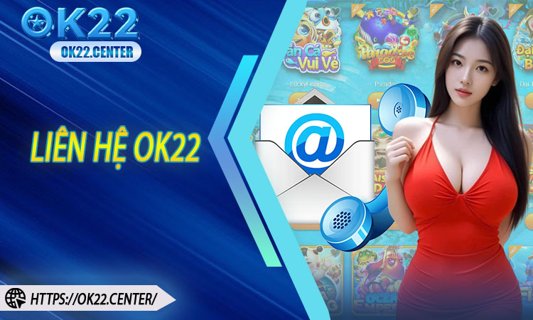 Liên hệ OK22