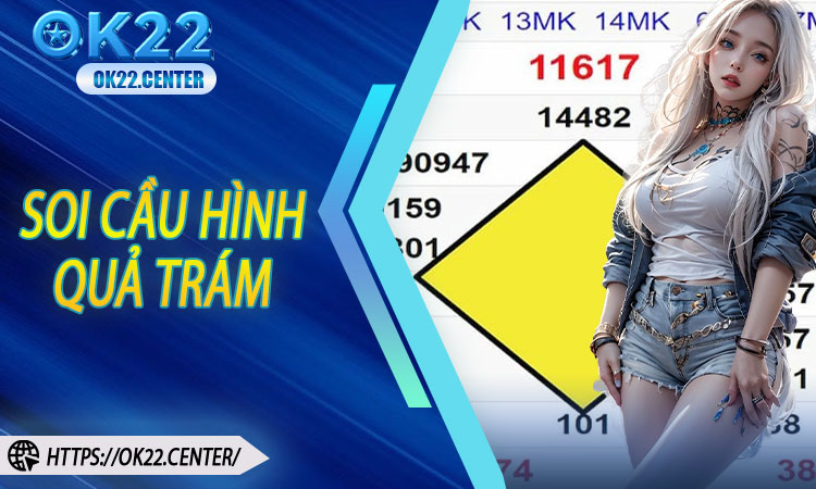 Soi Cầu Hình Quả Trám